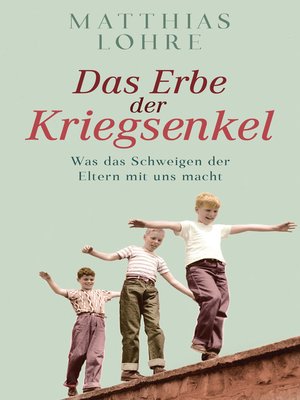 cover image of Das Erbe der Kriegsenkel